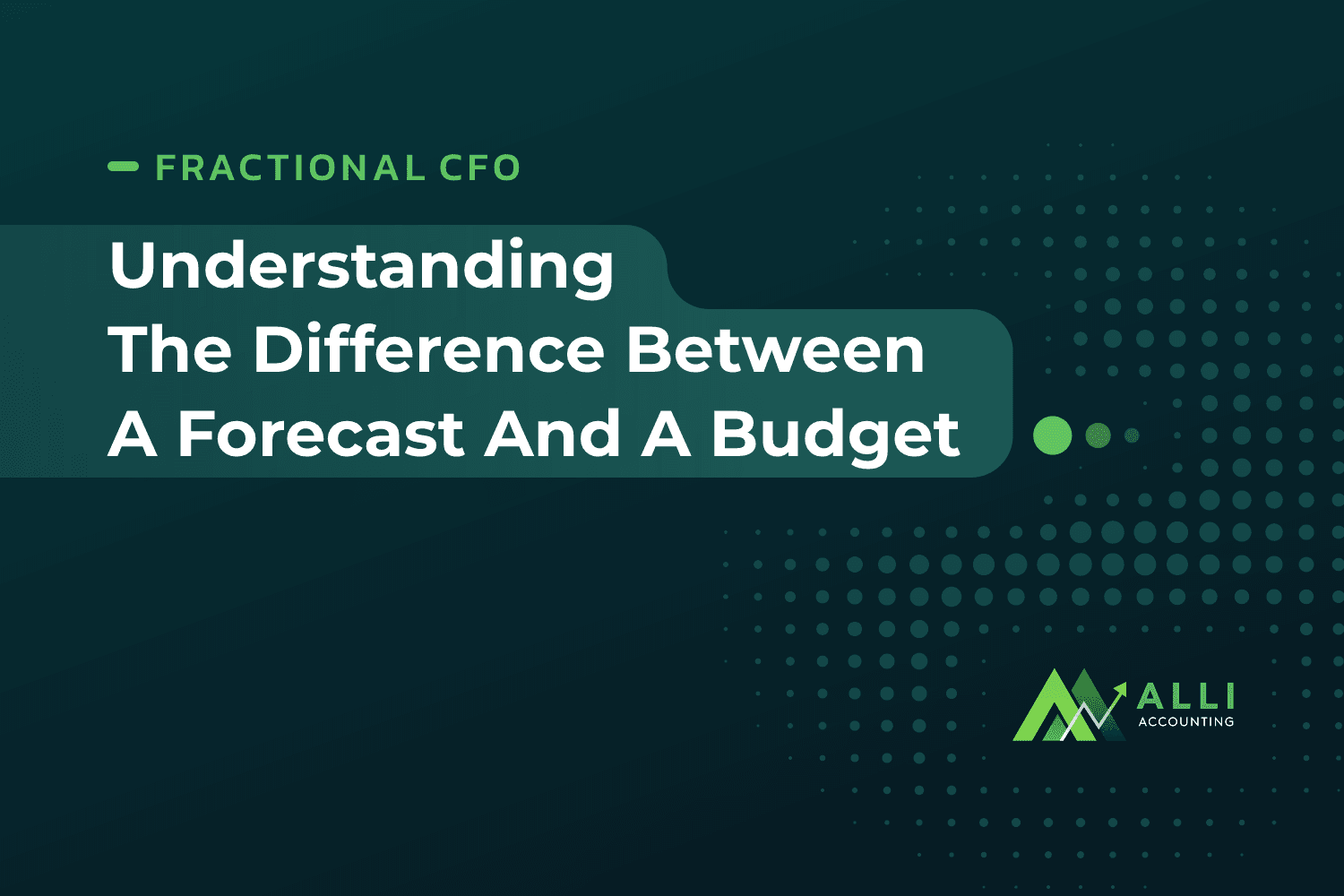 Understanding The Difference Between A Forecast And A Budget